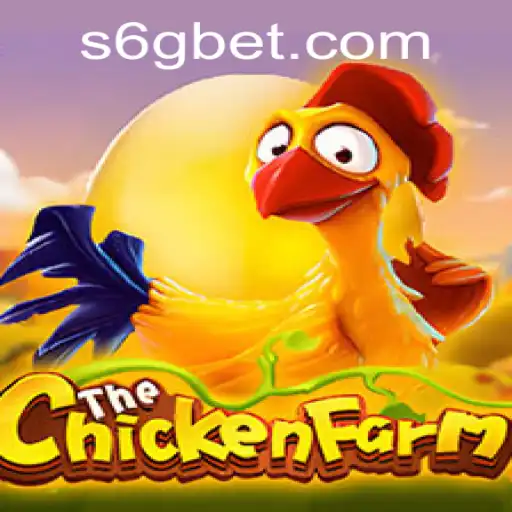 Discover the Exciting World of ChickenFarm with 6GBet