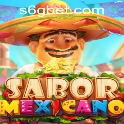 Explore the Vibrant World of SaborMexicano with 6GBet